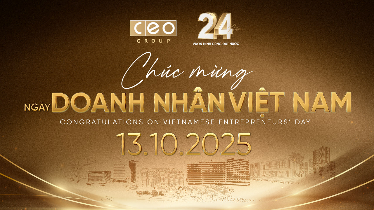 CEO GROUP CHÚC MỪNG NGÀY DOANH NHÂN VIỆT NAM 13/10/2025